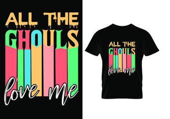 All the gouls love me - Red Alpha Custom Prints